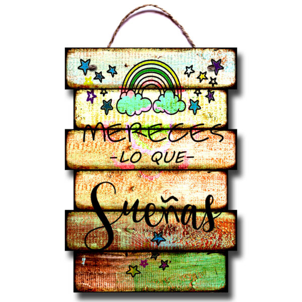 mereces lo que sueñas
